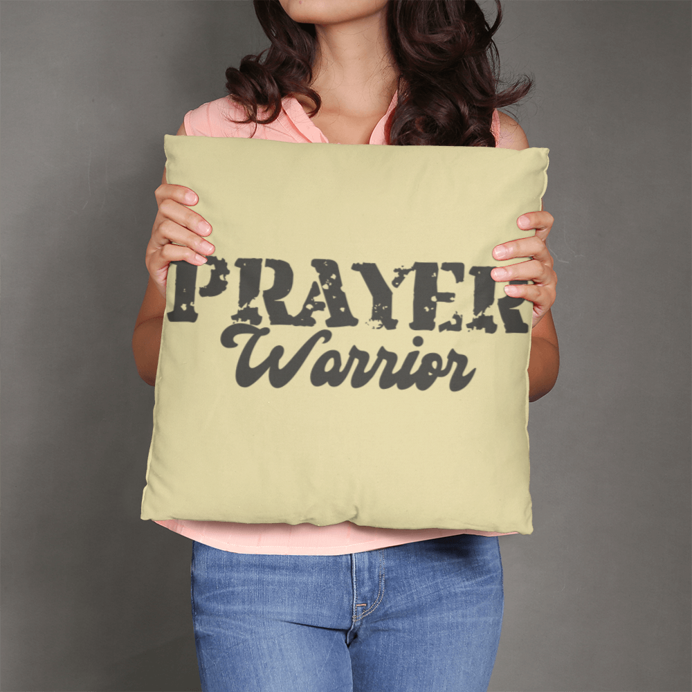 Prayer Warrior - Classic Pillow - Gift for Her - Gift for Him