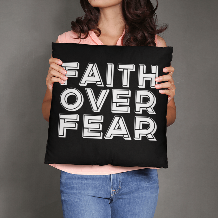 Faith Over Fear (White) – Classic Pillow – Gift for Her - Gift for Him