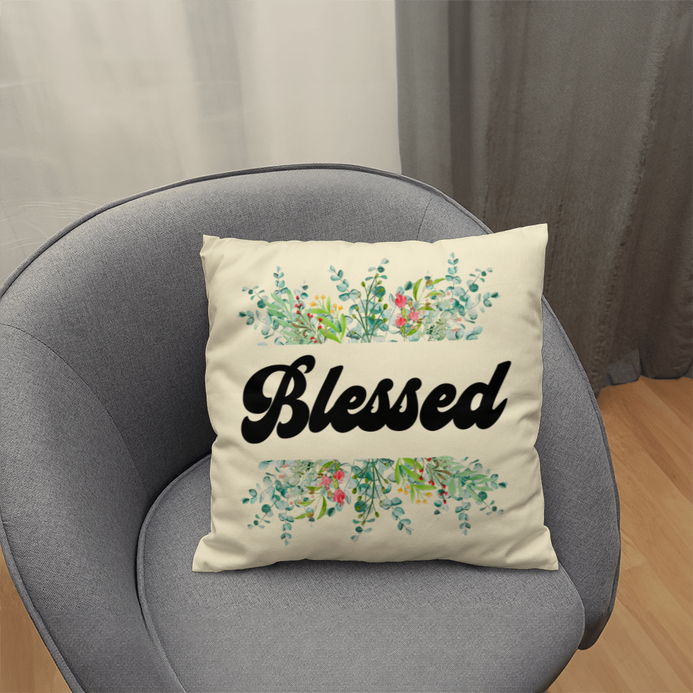 Blessed - Classic Pillow - Gift for Her - Gift for Him