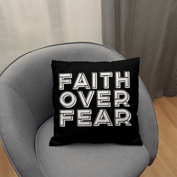 Faith Over Fear (White) – Classic Pillow – Gift for Her - Gift for Him
