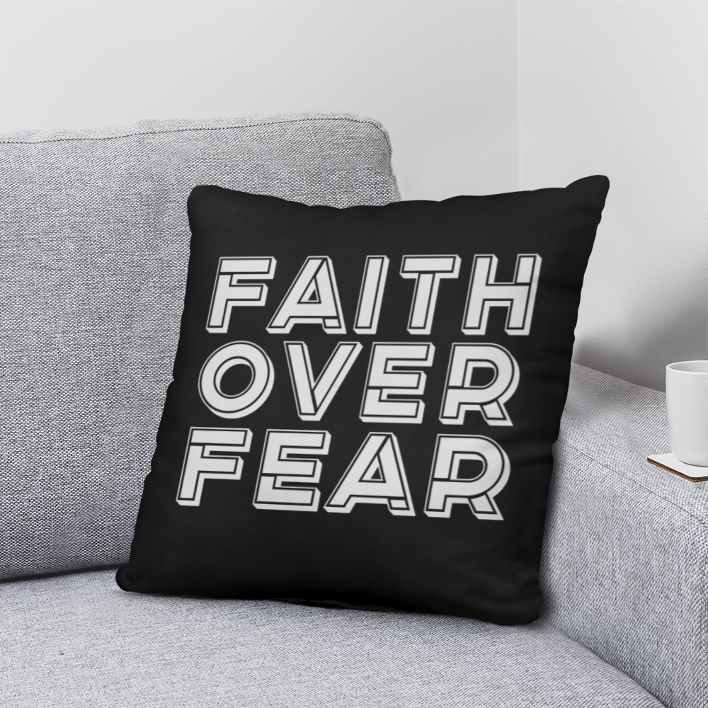 Faith Over Fear (White) – Classic Pillow – Gift for Her - Gift for Him