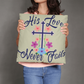 His Love Never Fails - Classic Pillow - Gift for Her