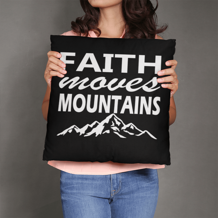 Faith Moves Mountains (White) Classic Pillow – Gift for Her - Gift for Him