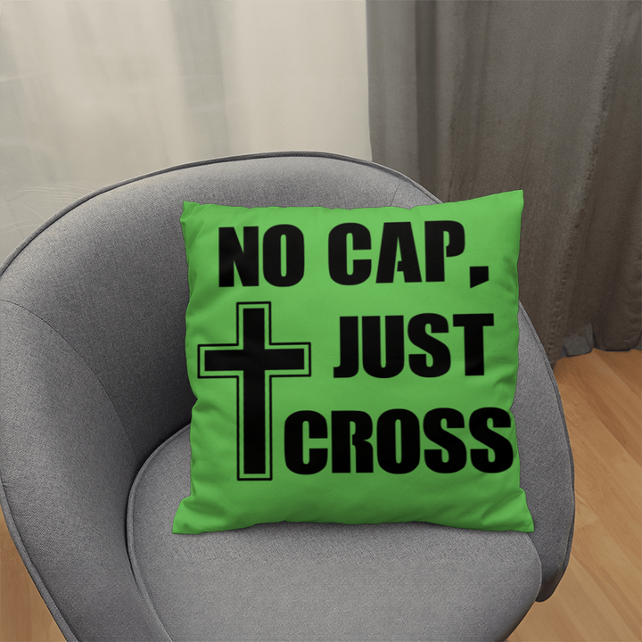 No Cap, Just Cross (Black) Classic Pillow – Gift for Her - Gift for Him