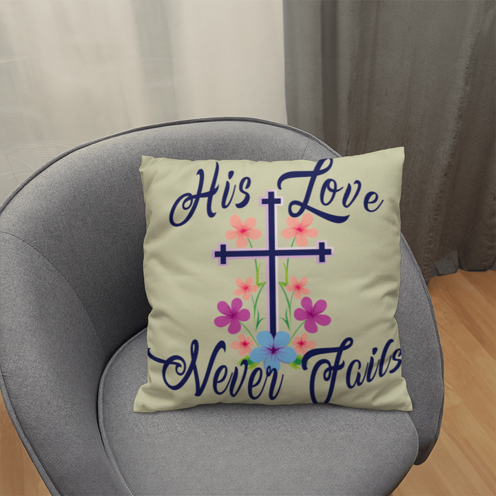 His Love Never Fails Classic Pillow – Gift for Her