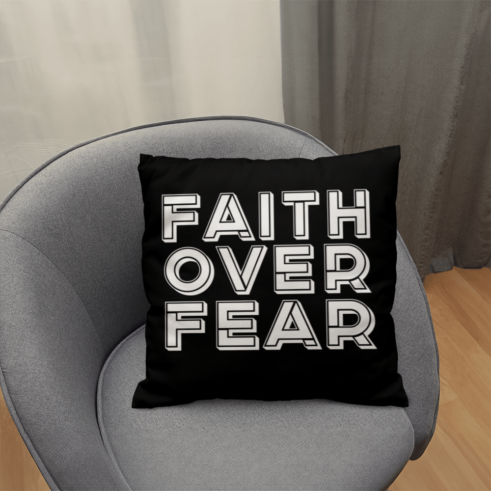 Faith Over Fear (White) – Classic Pillow – Gift for Her - Gift for Him