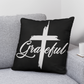 Grateful (White) - Classic Pillow - Gift for Her - Gift for Him