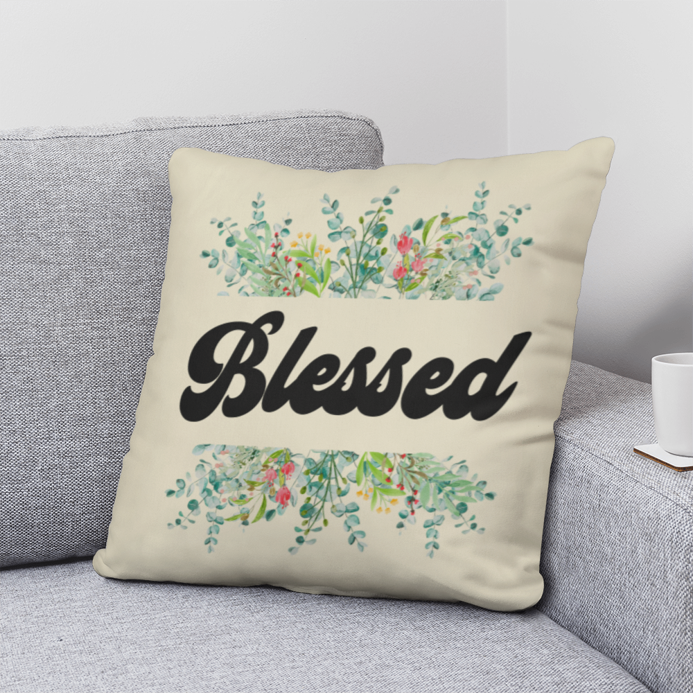 Blessed - Classic Pillow - Gift for Her - Gift for Him