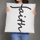 Faith (Black) - Classic Pillow - Gift for Her - Gift for Him