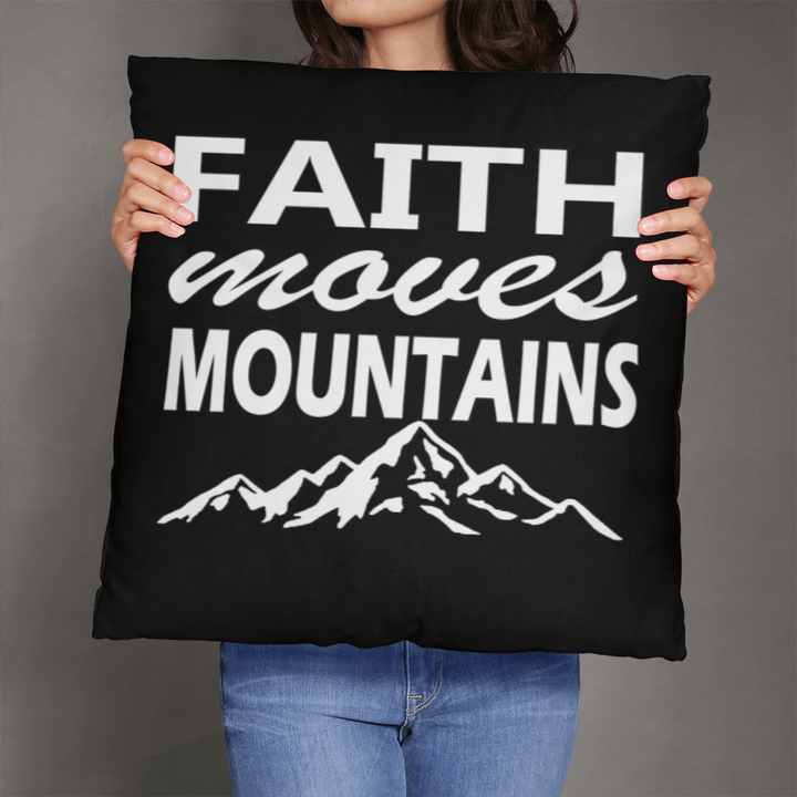 Faith Moves Mountains (White) Classic Pillow – Gift for Her - Gift for Him