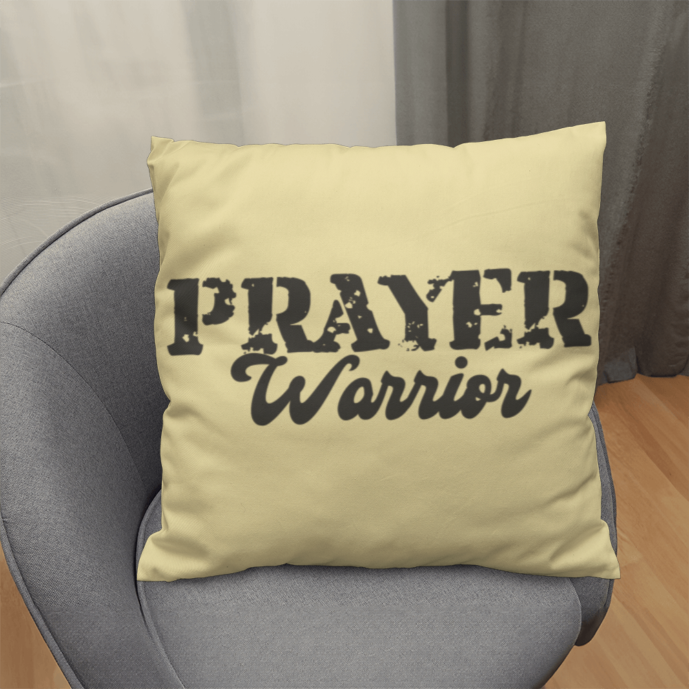 Prayer Warrior - Classic Pillow - Gift for Her - Gift for Him