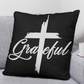 Grateful (White) - Classic Pillow - Gift for Her - Gift for Him