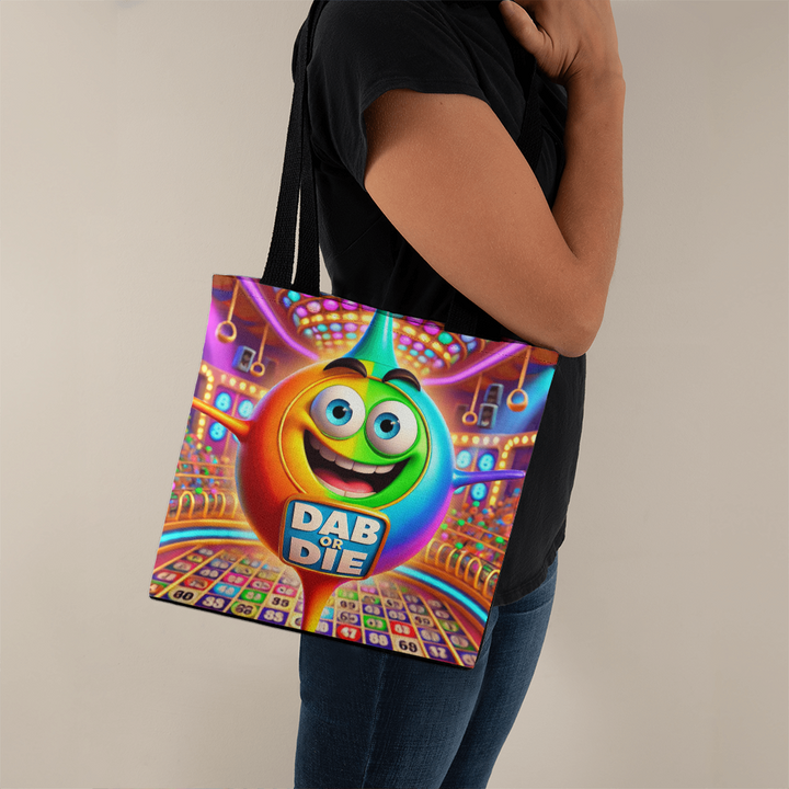 Dab Or Die Tote Bag – Gift for Her