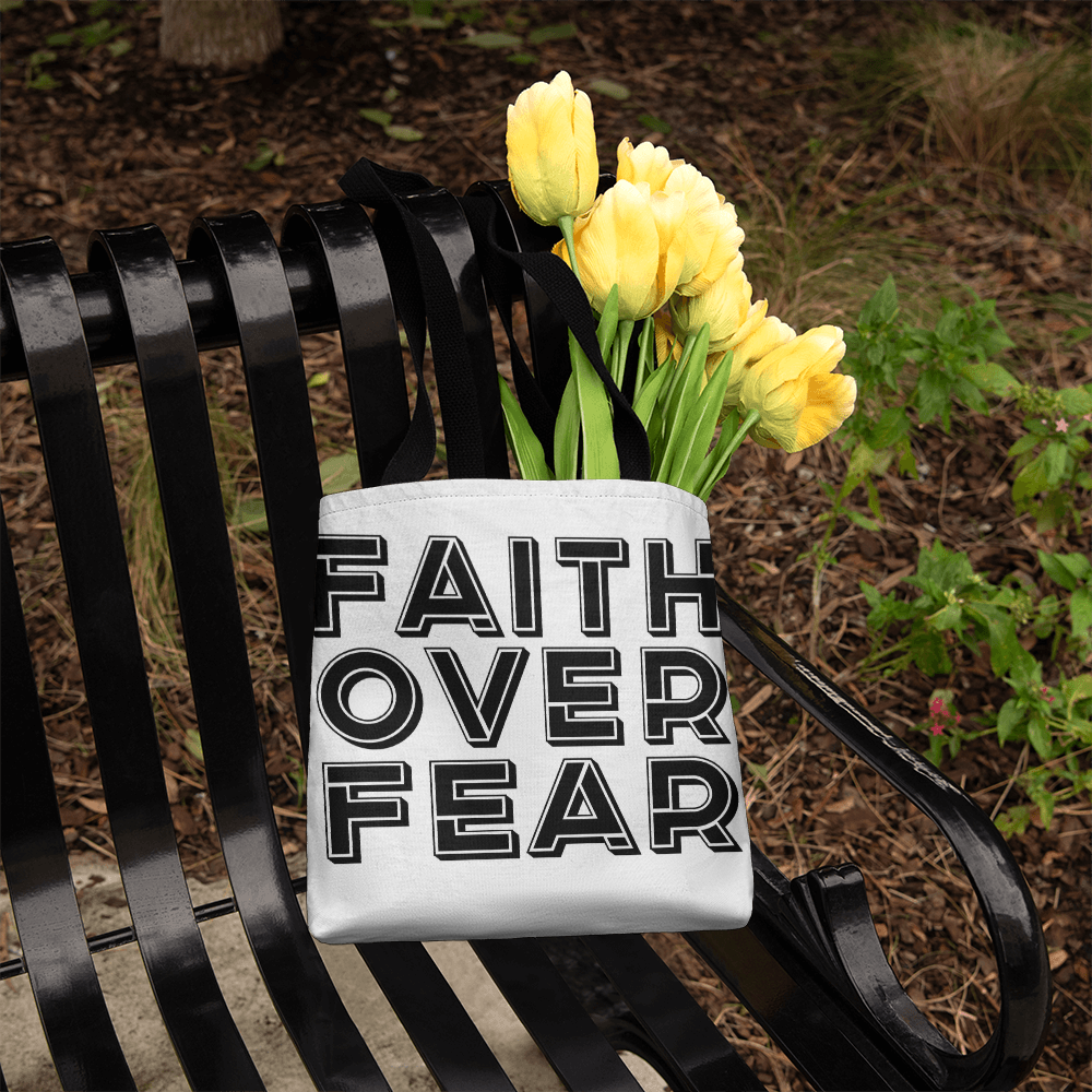 Faith Over Fear (Black) – Classic Tote Bag – Gift for Her - Gift for Him