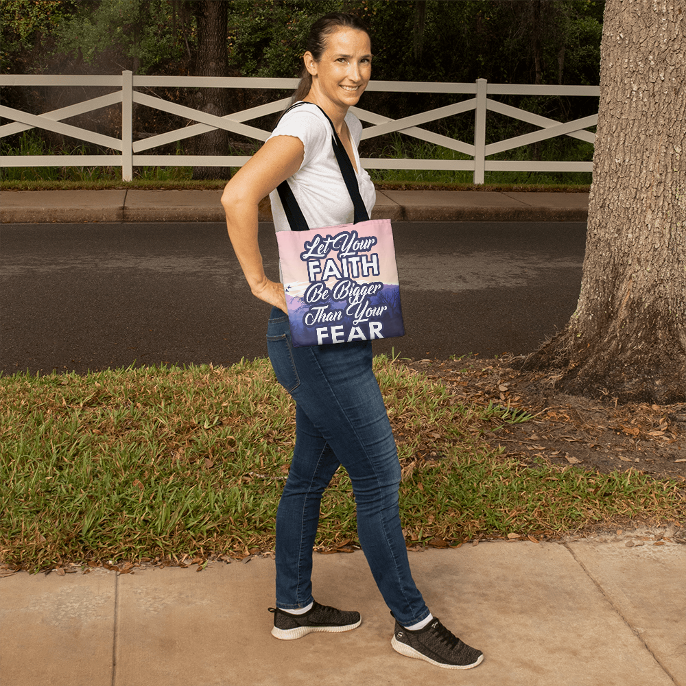 Let Your Faith Be Bigger Than Your Fear Classic Tote Bag – Gift for Her - Gift for Him