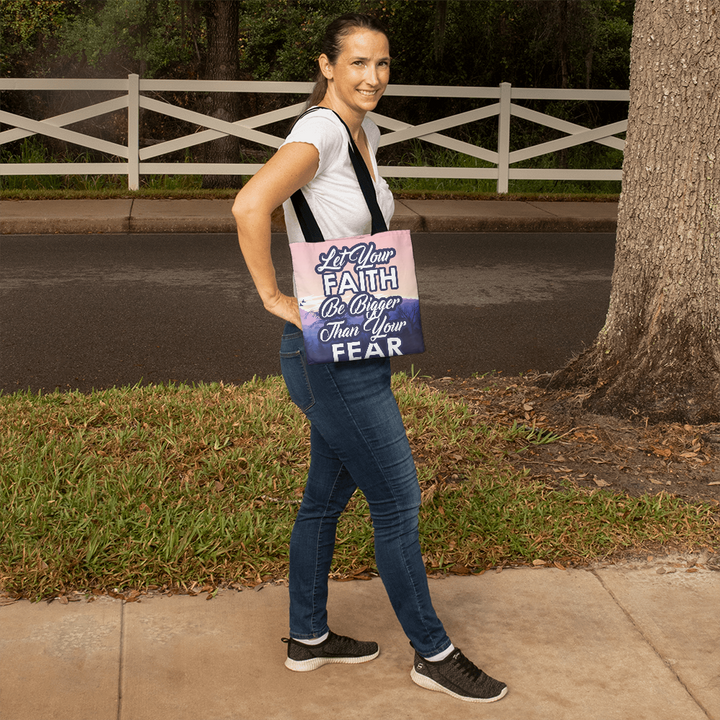 Let Your Faith Be Bigger Than Your Fear Classic Tote Bag – Gift for Her - Gift for Him