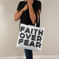 Faith Over Fear (Black) - Classic Tote Bag - Gift for Her - Gift for Him