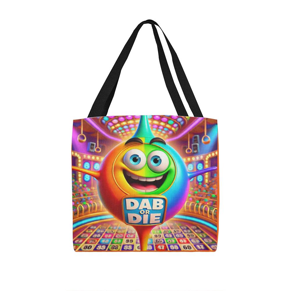 Dab Or Die - Classic Tote Bag - Gift for Her