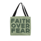 Faith Over Fear (Green) - Classic Tote Bag - Gift for Her - Gift for Him