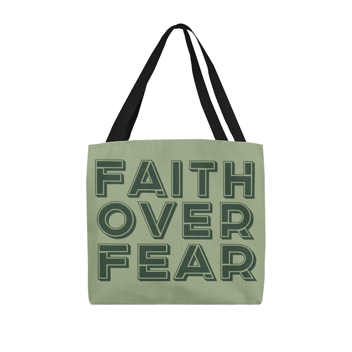 Faith Over Fear (Green) Classic Tote Bag – Gift for Her - Gift for Him