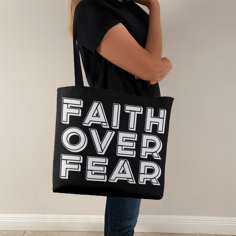 Faith Over Fear (White) – Classic Tote Bag – Gift for Her - Gift for Him