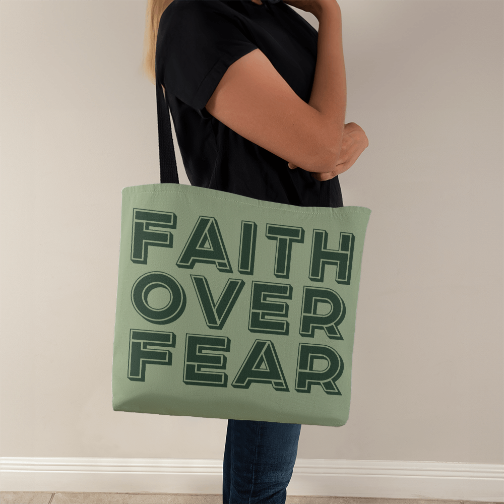 Faith Over Fear (Green) Classic Tote Bag – Gift for Her - Gift for Him
