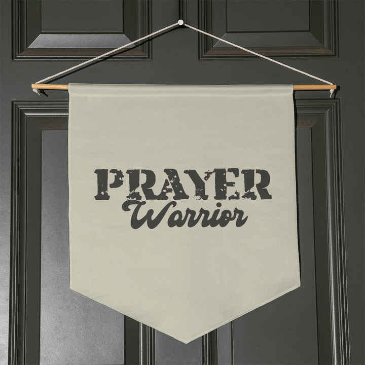 Prayer Warrior Wall Pennant – Gift for Her - Gift for Him