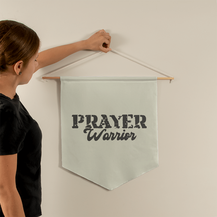 Prayer Warrior Wall Pennant – Gift for Her - Gift for Him