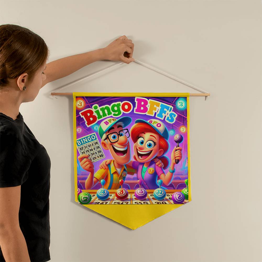 Bingo BFFS 2 Wall Pennant – Gift for Her - Gift for Him