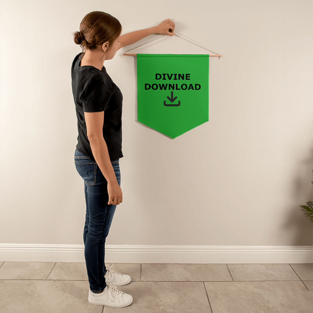 Divine Download Wall Pennant – Gift for Her - Gift for Him