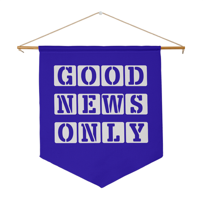 Good News Only - Wall Pennant - Gift for Her - Gift for Him