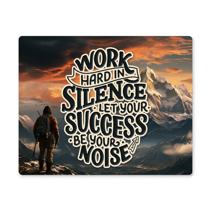 Work Hard In Silence Let Your Success Be Your Noise - High Gloss Metal Art Print (5:4) Horizontal - Gift for Her - Gift for Him