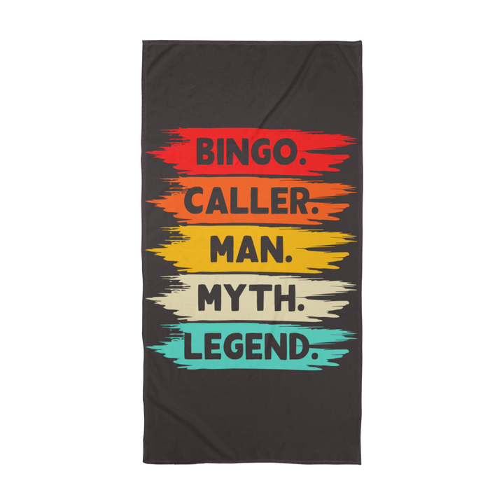 Bingo. Caller. Man. Myth. Legend. Bath Towel – Gift for Him