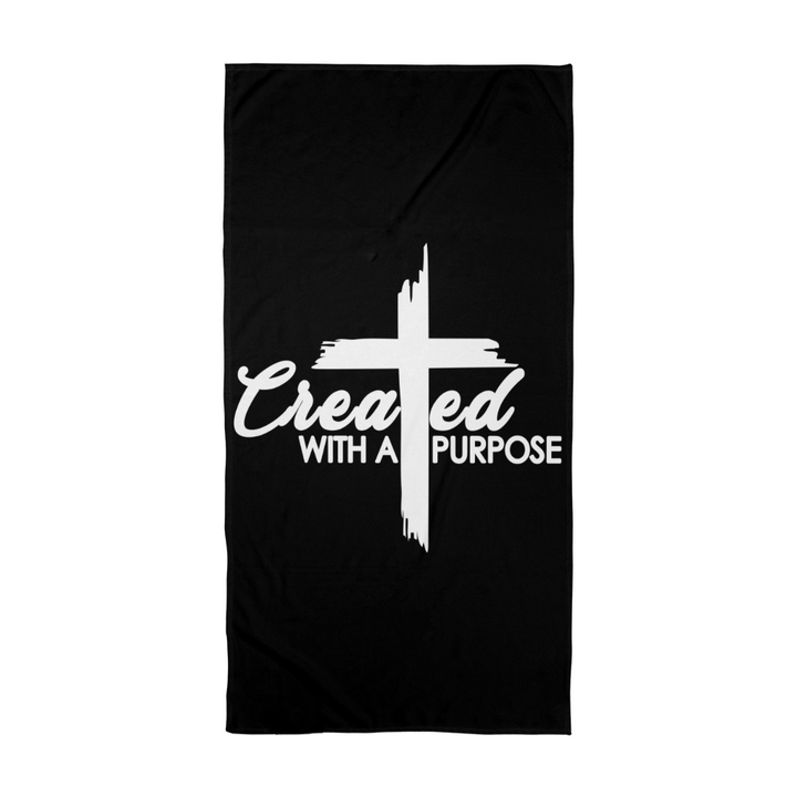 Created With A Purpose Bath Towel – Gift for Her - Gift for Him