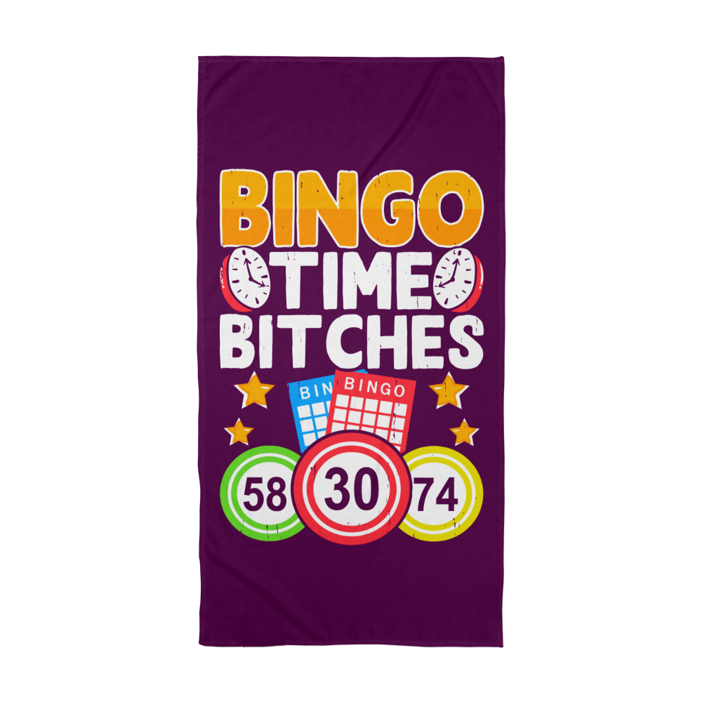 Bingo Time Bitches Bath Towel – Gift for Her
