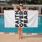 Faith Over Fear (Black) - Bath Towel - Gift for Her - Gift for Him
