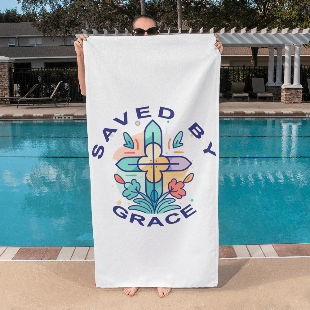 Saved By Grace Bath Towel – Gift for Her - Gift for Him