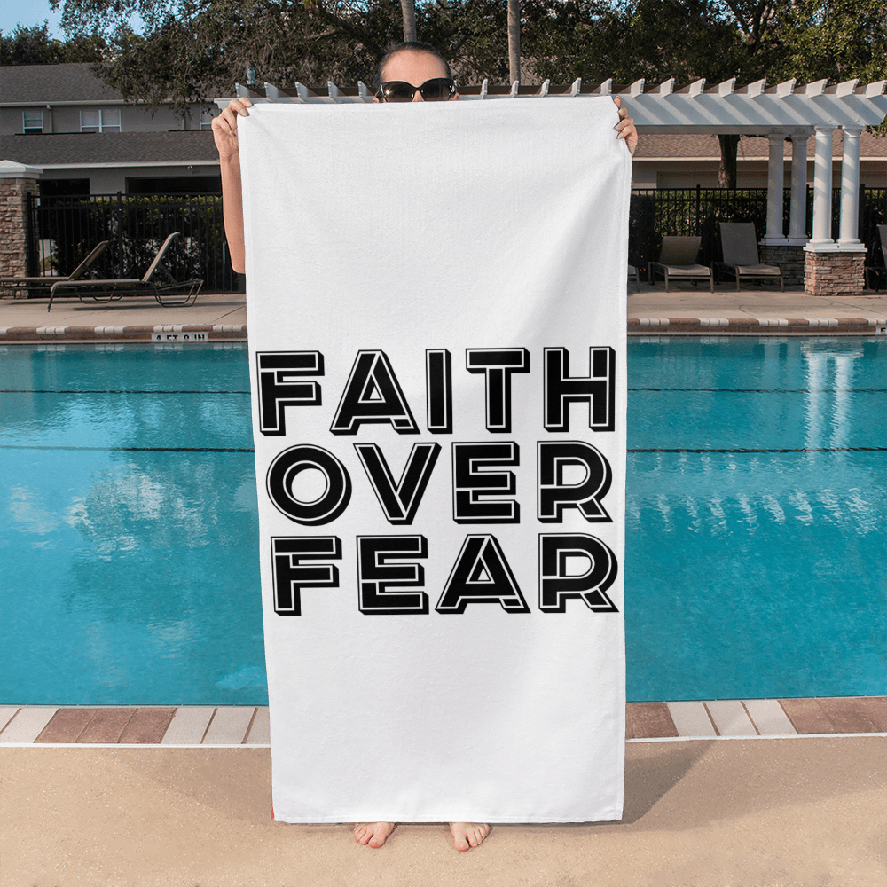 Faith Over Fear (Black) - Bath Towel - Gift for Her - Gift for Him