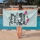 Worry Ends When Faith Begins - Bath Towel - Gift for Her - Gift for Him