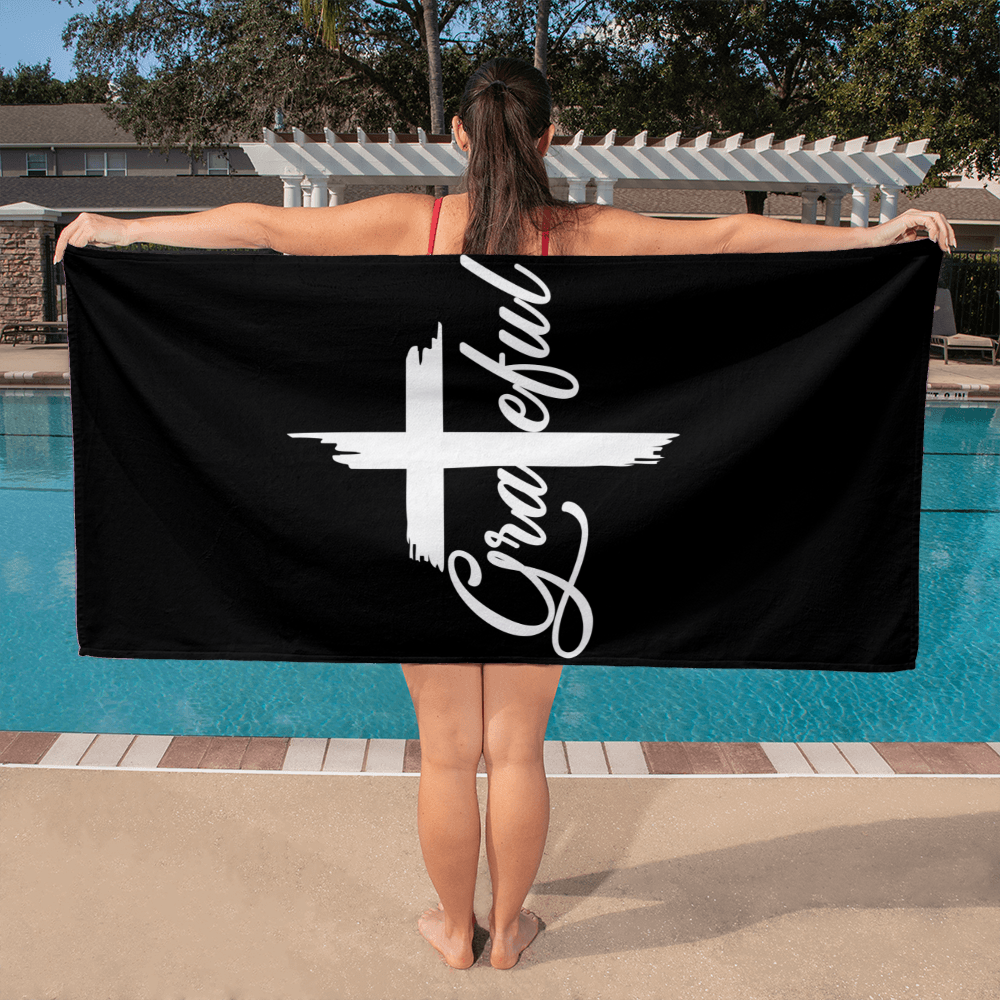Grateful Bath Towel – Gift for Her - Gift for Him