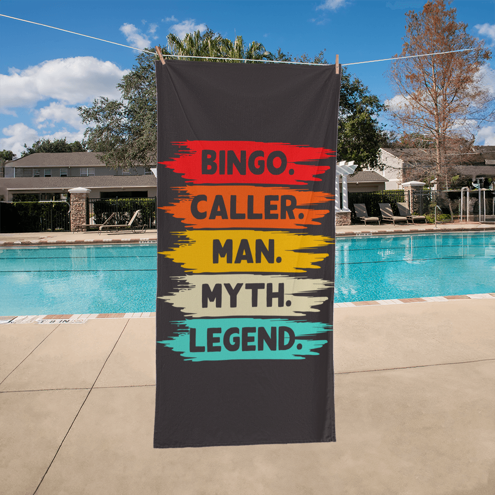 Bingo. Caller. Man. Myth. Legend. Bath Towel – Gift for Him