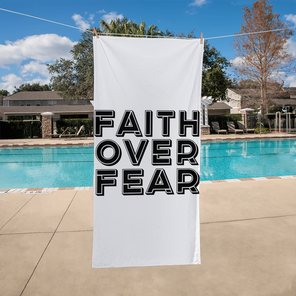 Faith Over Fear (Black) - Bath Towel - Gift for Her - Gift for Him