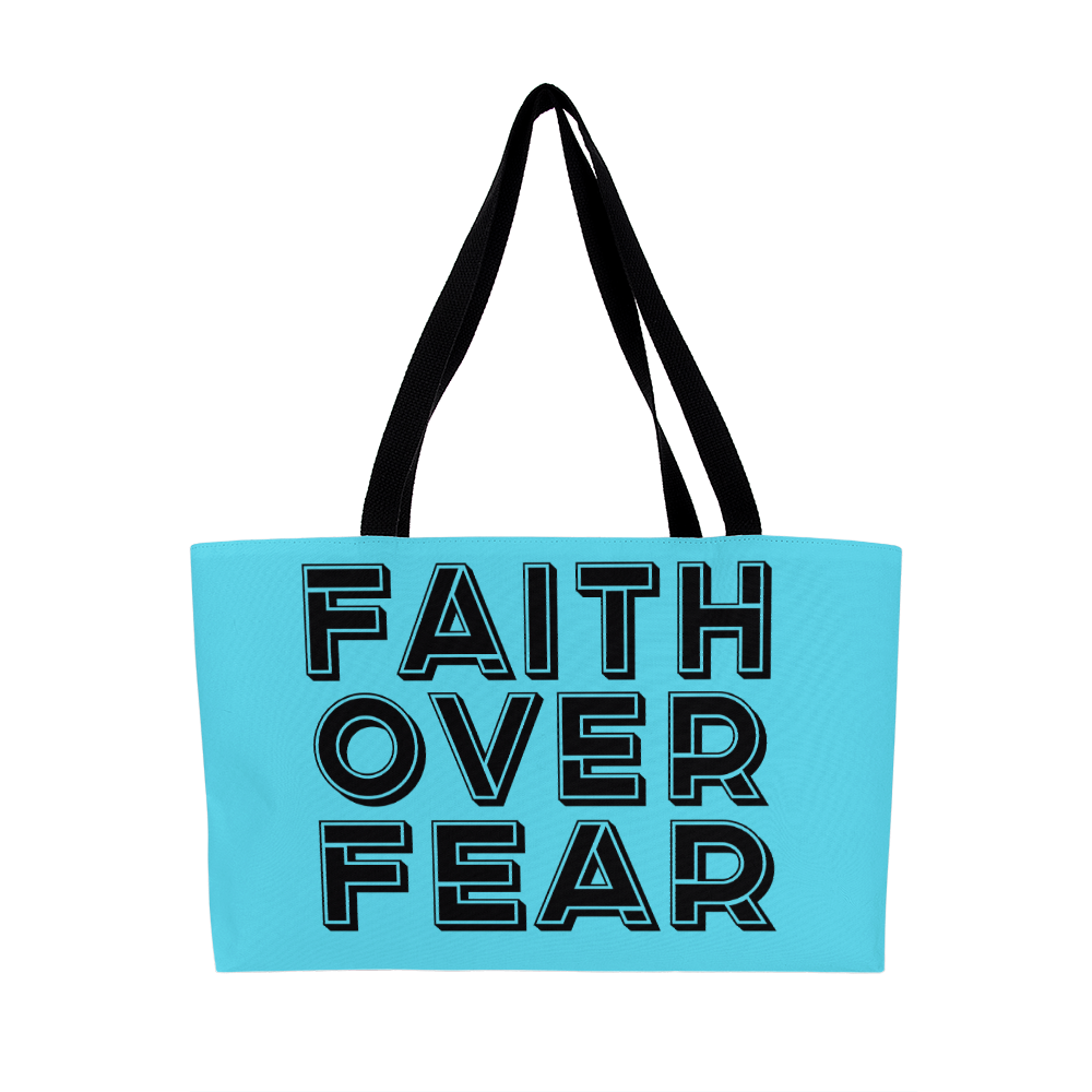 Faith Over Fear (Black) Weekender Tote Bag – Gift for Her - Gift for Him