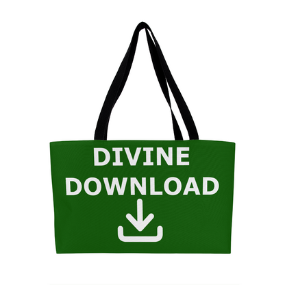Divine Download - Weekender Tote Bag - Gift for Her - Gift for Him