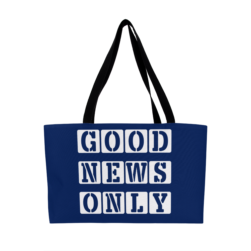 Good News Only - Weekender Tote Bag - Gift for Her - Gift for Him
