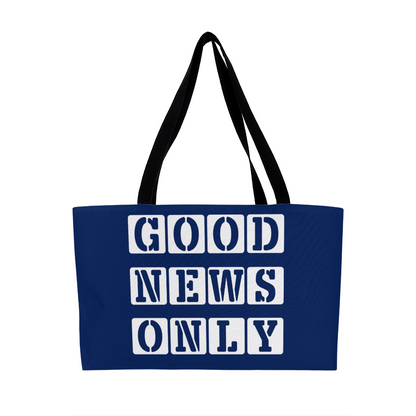 Good News Only - Weekender Tote Bag - Gift for Her - Gift for Him
