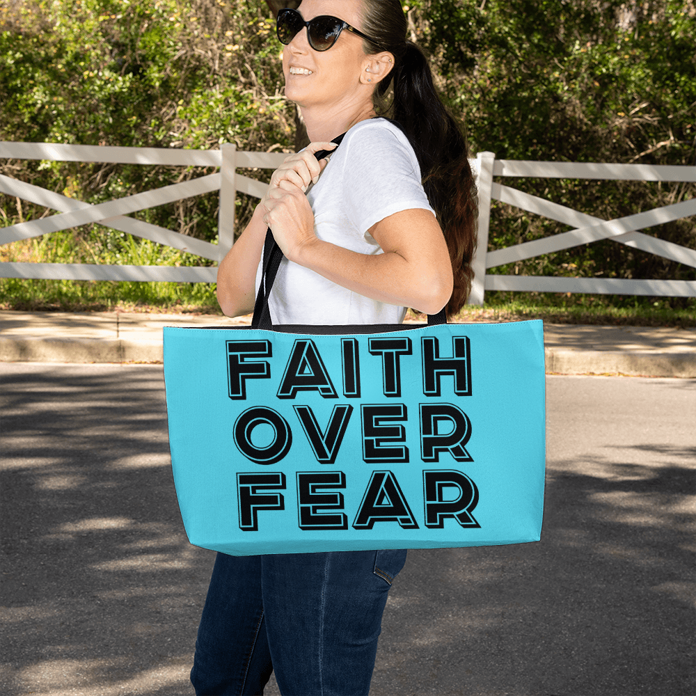 Faith Over Fear (Black) Weekender Tote Bag – Gift for Her - Gift for Him