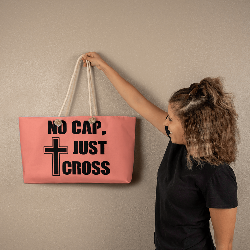 No Cap, Just Cross - Weekender Tote Bag - Gift for Her - Gift for Him