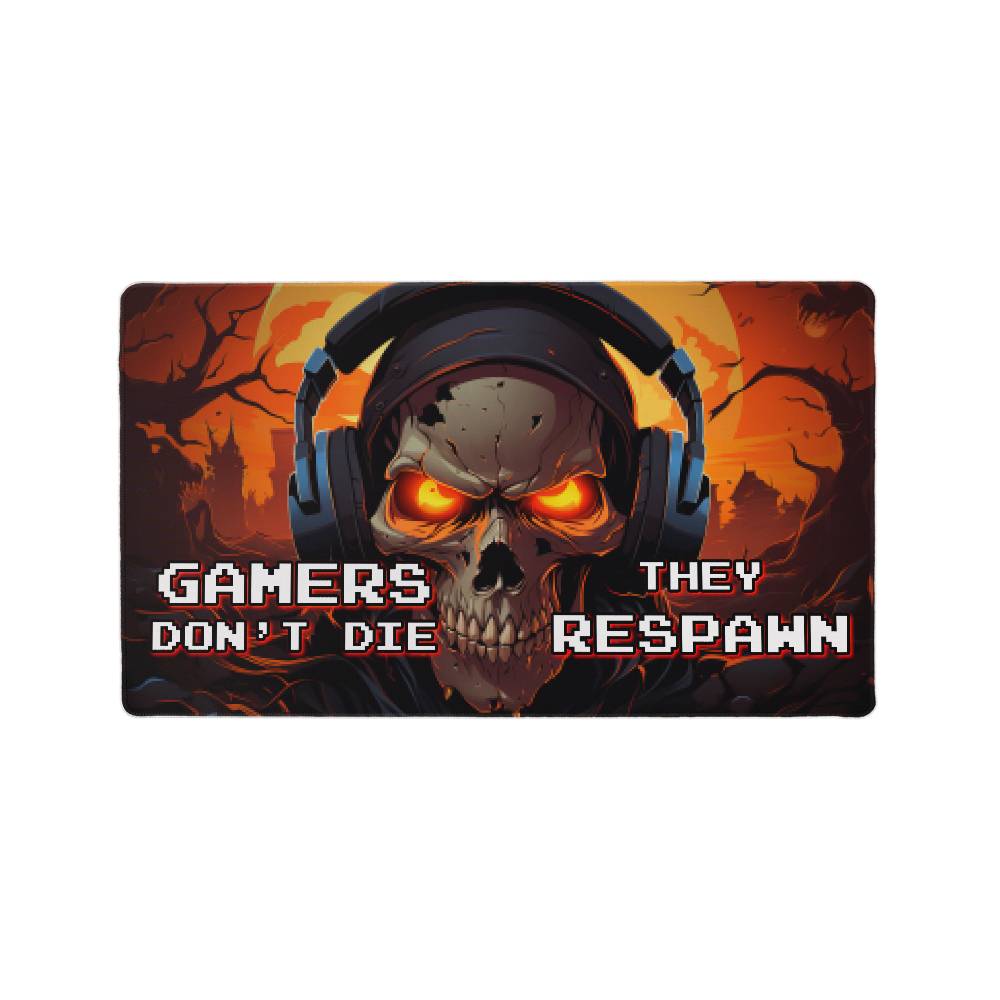 Gamers Don't Die They Respawn - Gaming Mat - Gift for Her - Gift for Him