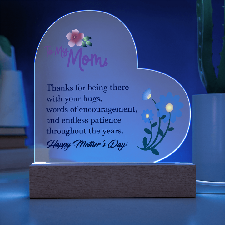 To My Mom, Thanks For Being There - Happy Mother&
